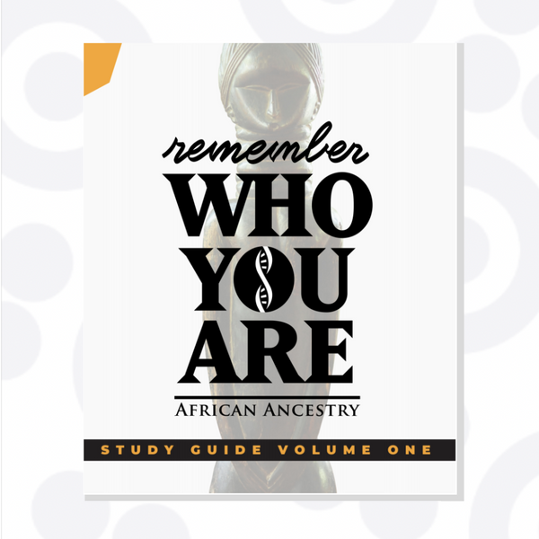 Remember Who You Are Study Guide Vol. One