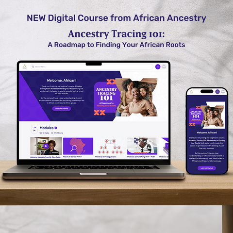 Ancestry Tracing 101 Course - African Ancestry